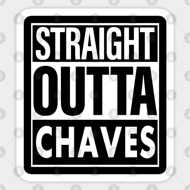 Chaves Name Straight Outta Chaves Sticker by ThanhNga